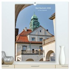 Bad Nauheim 2026 von Petrus Bodenstaff (hochwertiger Premium Wandkalender 2026 DIN A2 hoch), Kunstdruck in Hochglanz
