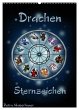 Drachen-Sternzeichen (Wandkalender 2026... - Bild 1