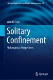 Solitary Confinement Solitary Confinement