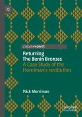 Returning The Benin Bronzes