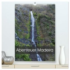 Abenteuer Madeira (hochwertiger Premium Wandkalender 2026 DIN A2 hoch), Kunstdruck in Hochglanz Abenteuer Madeira (hochwertiger Premium Wandkalender 2026 DIN A2 hoch), Kunstdruck in Hochglanz