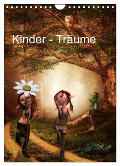Kinder - Träume (Wandkalender 2026 DIN A4 hoch), CALVENDO Monatskalender