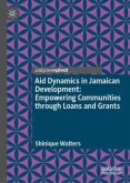 Aid Dynamics in Jamaican Development: Empowering Communities through Loans and Grants Aid Dynamics in Jamaican Development: Empowering Communities through Loans and Grants