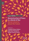 Reconstruction of Peace in a World of War Reconstruction of Peace in a World of War