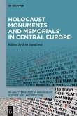 Holocaust Monuments and Memorials in Central Europe