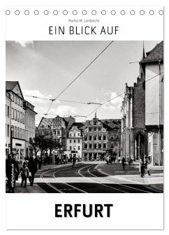 Ein Blick auf Erfurt (Tischkalender 2026 DIN A5 hoch), CALVENDO Monatskalender Ein Blick auf Erfurt (Tischkalender 2026 DIN A5 hoch), CALVENDO Monatskalender