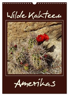 Cover Wilde Kakteen Amerikas (Wandkalender 2026 DIN A3 hoch), CALVENDO Monatskalender