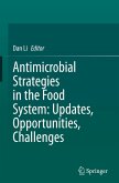 Antimicrobial Strategies in the Food System: Updates, Opportunities, Challenges
