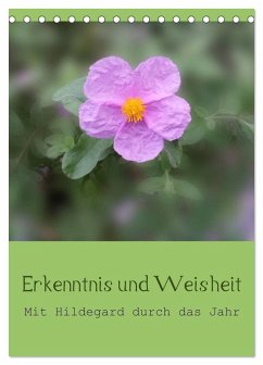 Cover Erkenntnis und Weisheit - Hildegard von Bingen (Tischkalender 2026 DIN A5 hoch), CALVENDO Monatskalender