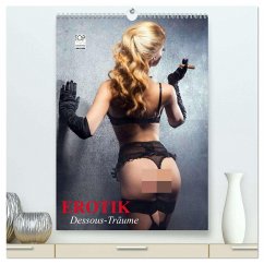 Cover Erotik. Dessous-Träume (hochwertiger Premium Wandkalender 2026 DIN A2 hoch), Kunstdruck in Hochglanz