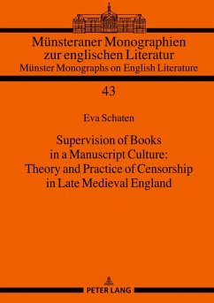 Cover Supervision of Books in a Manuscript Culture: Theory and Practice of Censorship in Late Medieval England