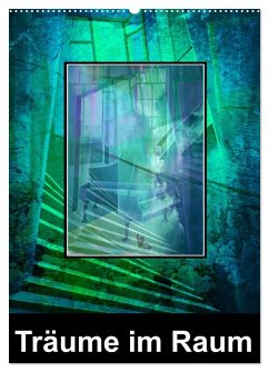 Cover Träume im Raum (Wandkalender 2026 DIN A2 hoch), CALVENDO Monatskalender