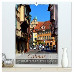 Cover Colmar - Zauberhafte Stadt im Elsass (hochwertiger Premium Wandkalender 2026 DIN A2 hoch), Kunstdruck in Hochglanz