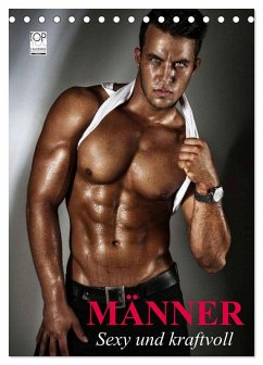Männer. Sexy und kraftvoll (Tischkalender 2026 DIN A5 hoch), CALVENDO Monatskalender