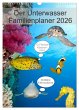 Der Unterwasser Familienplaner 2026... - Bild 1