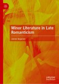 Minor Literature in Late Romanticism Minor Literature in Late Romanticism