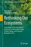 Rethinking Our Ecosystems Rethinking Our Ecosystems