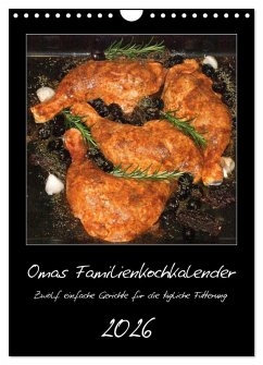 Omas Familienkochkalender (Wandkalender 2026 DIN A4 hoch), CALVENDO Monatskalender