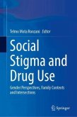 Social Stigma and Drug Use Social Stigma and Drug Use