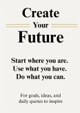 Create Your Future