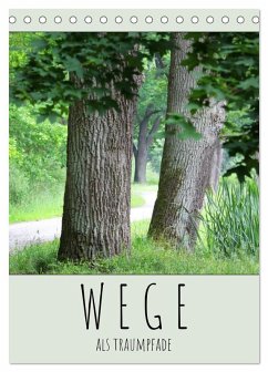 Cover Wege als Traumpfade (Tischkalender 2026 DIN A5 hoch), CALVENDO Monatskalender