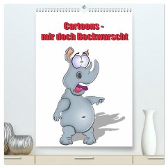 Cartoons - mir doch Bockwurscht (hochwertiger Premium Wandkalender 2026 DIN A2 hoch), Kunstdruck in Hochglanz