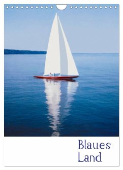 Blaues Land (Wandkalender 2026 DIN A4 hoch), CALVENDO Monatskalender Cover Blaues Land (Wandkalender 2026 DIN A4 hoch), CALVENDO Monatskalender
