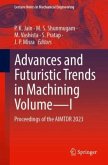 Advances and Futuristic Trends in Machining Volume-I Advances and Futuristic Trends in Machining Volume-I
