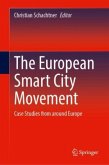 The European Smart City Movement The European Smart City Movement