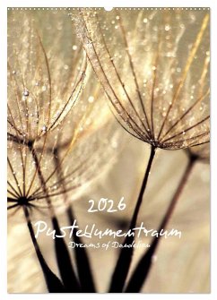 Pusteblumentraum - Dreams of Dandelion (Wandkalender 2026 DIN A2 hoch), CALVENDO Monatskalender