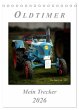 Oldtimer - mein Trecker (Tischkalender... - Bild 1
