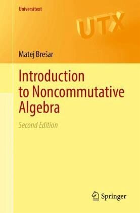 Introduction to Noncommutative Algebra Introduction to Noncommutative Algebra