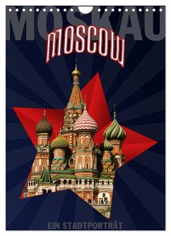 Moskau - Moscow - Ein Stadtporträt (Wandkalender 2026 DIN A4 hoch), CALVENDO Monatskalender