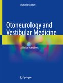 Otoneurology and Vestibular Medicine Otoneurology and Vestibular Medicine