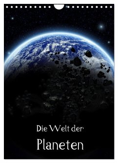 Die Welt der Planeten (Wandkalender 2026 DIN A4 hoch), CALVENDO Monatskalender Cover Die Welt der Planeten (Wandkalender 2026 DIN A4 hoch), CALVENDO Monatskalender