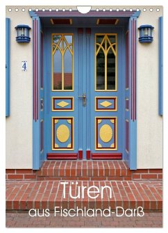 Türen aus Fischland-Darß (Wandkalender 2026 DIN A4 hoch), CALVENDO Monatskalender