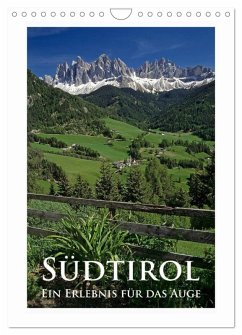 Südtirol - Ein Erlebnis für das Auge (Wandkalender 2026 DIN A4 hoch), CALVENDO Monatskalender Cover Südtirol - Ein Erlebnis für das Auge (Wandkalender 2026 DIN A4 hoch), CALVENDO Monatskalender