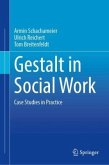 Gestalt in Social Work Gestalt in Social Work