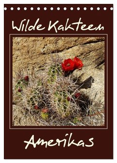 Cover Wilde Kakteen Amerikas (Tischkalender 2026 DIN A5 hoch), CALVENDO Monatskalender
