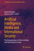 Artificial Intelligence, Media and International Security Artificial Intelligence, Media and International Security