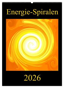 Energie-Spiralen 2026 (Wandkalender 2026 DIN A2 hoch), CALVENDO Monatskalender