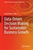 Data-Driven Decision Making for Sustainable Business Growth Data-Driven Decision Making for Sustainable Business Growth