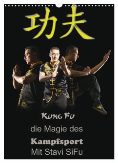 Kung Fu, Martial Art (Wandkalender 2026 DIN A3 hoch), CALVENDO Monatskalender