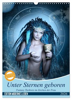 Cover Unter Sternen geboren - Fantasy Tierkreis im Zeichen der Frau (Wandkalender 2026 DIN A3 hoch), CALVENDO Monatskalender