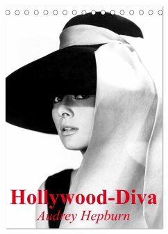Cover Hollywood-Diva - Audrey Hepburn (Tischkalender 2026 DIN A5 hoch), CALVENDO Monatskalender