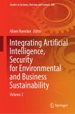 Integrating Artificial Intelligence, Security for Environmental and Business Sustainability Integrating Artificial Intelligence, Security for Environmental and Business Sustainability