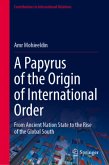 A Papyrus of the Origin of International Order A Papyrus of the Origin of International Order