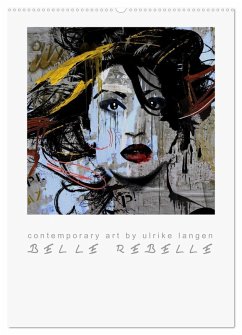 BELLE REBELLE (Wandkalender 2026 DIN A2 hoch), CALVENDO Monatskalender