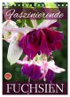 Faszinierende Fuchsien (Tischkalender... - Bild 1