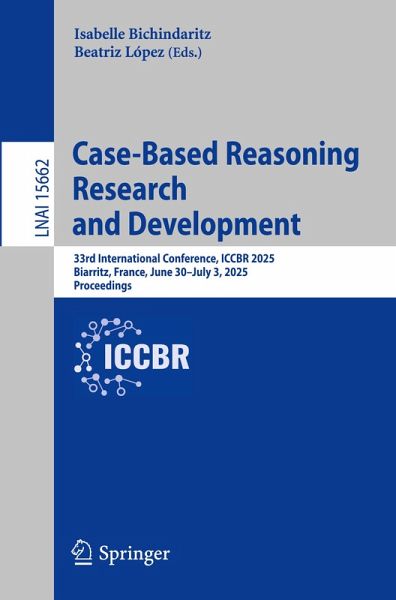 Case-Based Reasoning Research and Development Case-Based Reasoning Research and Development